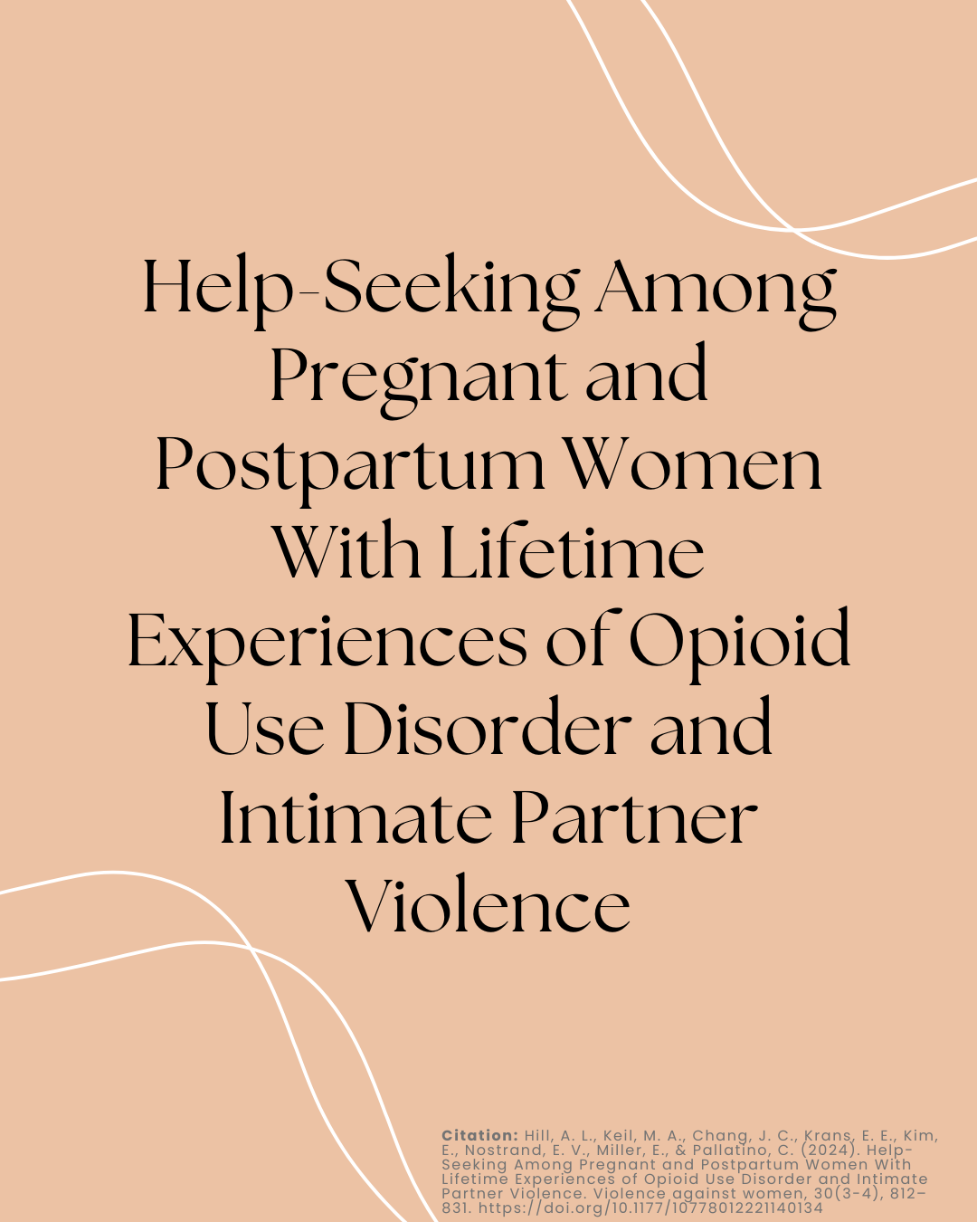 Help-Seeking Among Pregnant and Postpartum Women With Lifetime Experiences of Opioid Use Disorder and Intimate Partner Violence