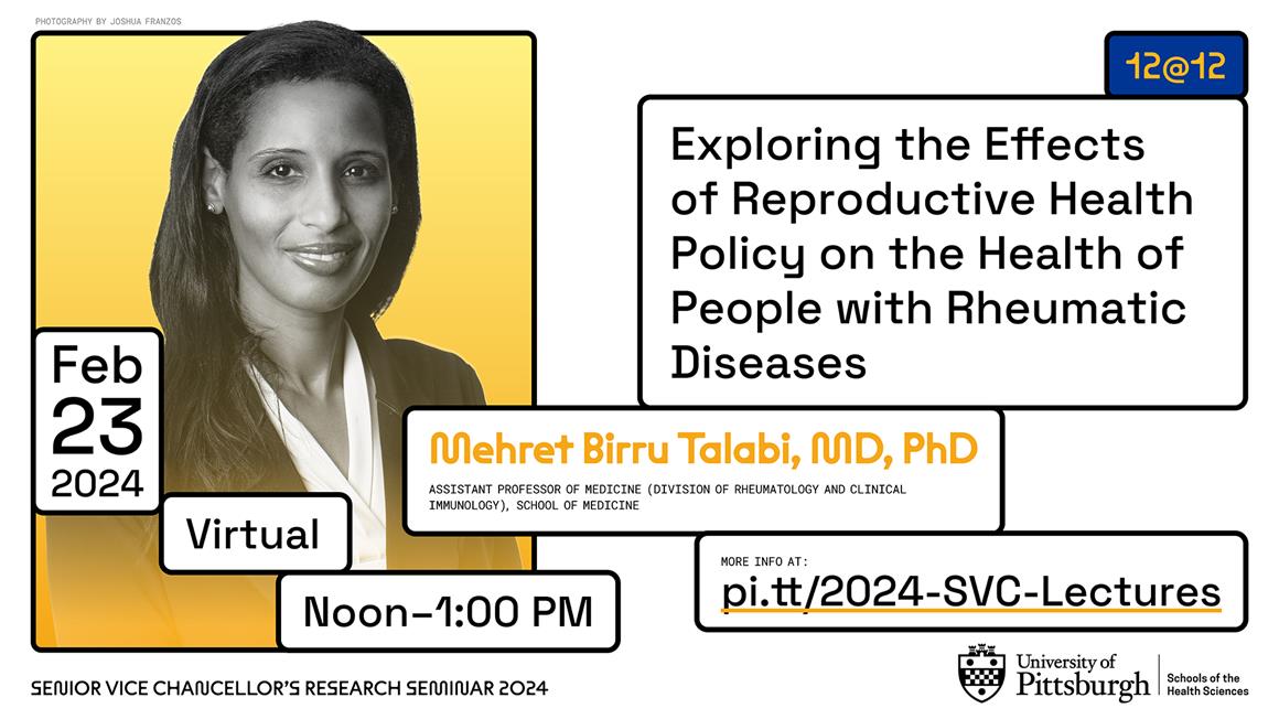 Exploring the Effects of Reproductive Health Policy on the Health of People with Rheumatic Diseases with Dr. Mehret Birru Talabi