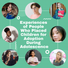 Experiences of People Who Placed Children for Adoption During Adolescence