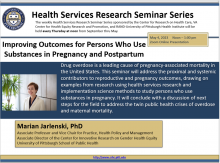 Health Services Research Seminar Series: Improving Outcomes for persons who use substances in pregnancy and postpartum 